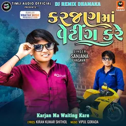 Karjan Ma Waiting Kare Full Track